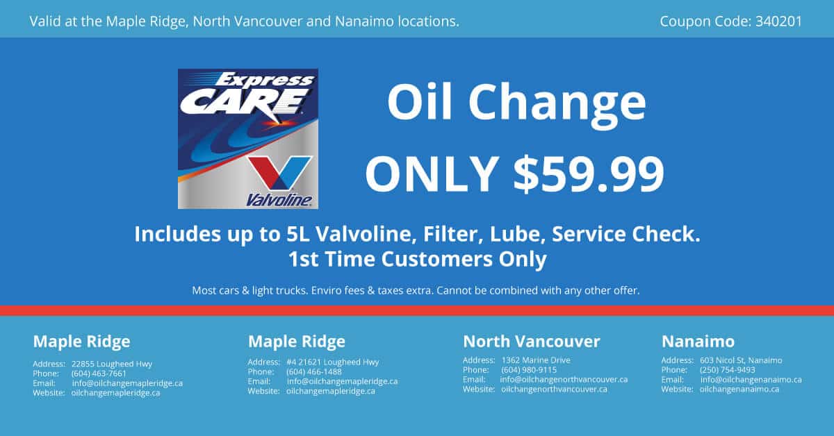 Express Oil Change Maple Ridge-$59.99-off-coupon 340201 1st time customer